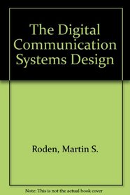 The Digital Communication Systems Design