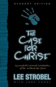 The Case for Christ (Student Edition)
