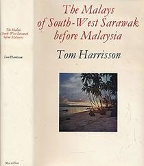 Malays of South-west Sarawak Before Malaysia