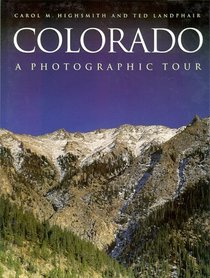 Colorado : A Photographic Tour (Photographic Tour Series)