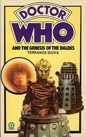 Doctor Who and the Genesis of the Daleks (Doctor Who #4)