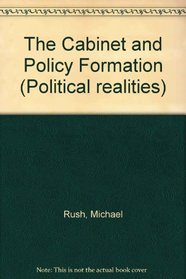 The Cabinet and Policy Information (Political realities)