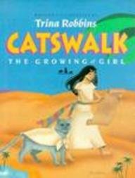 Catswalk: The Growing of Girl