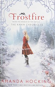 Frostfire (Hardcover Ed.) (Kanin Chronicles)