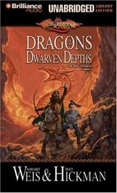 Dragons of the Dwarven Depths (Dragonlance: Lost Chronicles, Bk 1) (Audio Cassette) (Unabridged)
