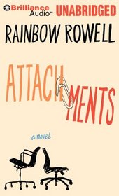 Attachments: A Novel