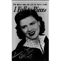 I Fall to Pieces: The Music and the Life of Patsy Cline