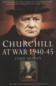 Churchill at War 1940-1945