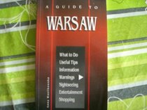 A Guide to Warsaw