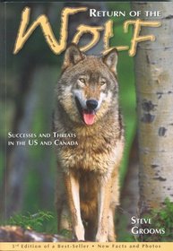 The Return of the Wolf, Third Edition: Successes and Threats in the US and Canada