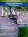 Biology, Progress Monitoring Assessments California Edition