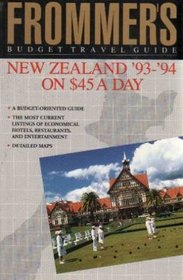 New Zealand on 45 Dollars a Day (Frommer's Budget Travel Guide)
