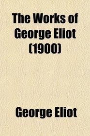 The Works of George Eliot (Volume 12); Poems