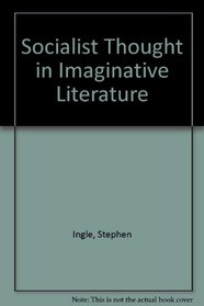 Socialist Thought in Imaginative Literature