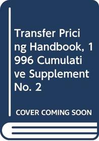 Transfer Pricing Handbook: 1996 Cumulative Supplement