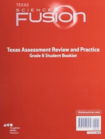 Holt McDougal Science Fusion Texas: Texas Assessment Review and Practice Grade 6