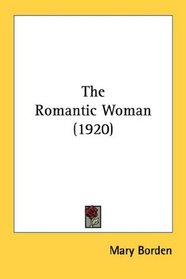 The Romantic Woman (1920)