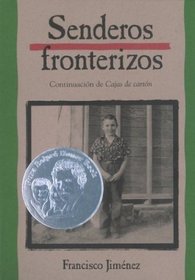 Senderos Fronterizos: Breaking Through Spanish Edition