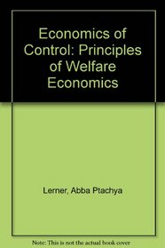 The Economics of Control (Reprints of Economic Classics)