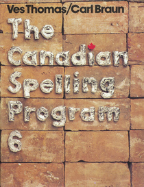The Canadian Spelling Program 6