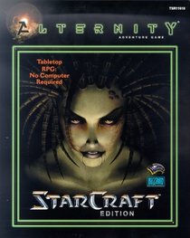 Alternity Adventure Game: Starcraft Edition (Alternity)