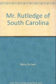 Mr. Rutledge of South Carolina