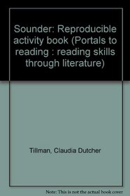 Sounder: Reproducible activity book (Portals to reading : reading skills through literature)