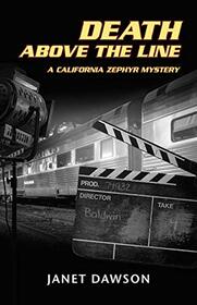 Death Above the Line: A California Zephyr Mystery