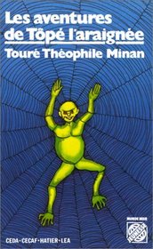 Les aventures de Tope-l'Araignee (Collection Monde noir jeunesse) (French Edition)