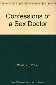 Confessions of a Sex Doctor