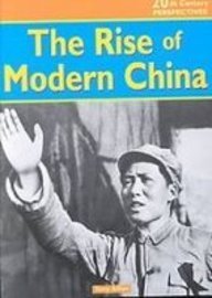 The Rise of Modern China (20th-Century Perspectives)