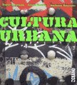 Cultura urbana/  Urban Culture (Artes Visuales) (Spanish Edition)