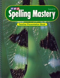 Teacher's Edition: TE Lvd Spelling Mastery '98