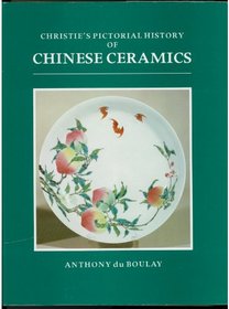 Christie's pictorial history of Chinese ceramics