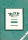 AutoCAD for Electronics: A Tutorial (2nd Edition)