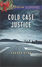 Cold Case Justice (Love Inspired Suspense, No 431)