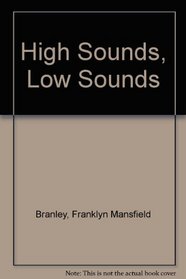 High Sounds, Low Sounds