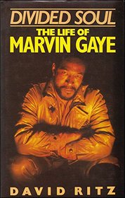 Divided Soul - The Life of Marvin Gaye