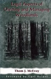 Legal Aspects of Owning and Managing Woodlands