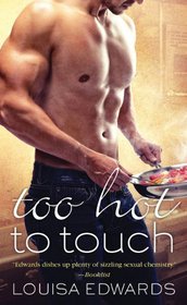 Too Hot To Touch (Recipe for Love, Bk 4)