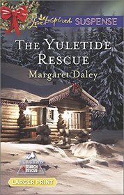 The Yuletide Rescue (Alaskan Search and Rescue, Bk 1) (Love Inspired Suspense, No 430) (Larger Print)