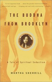 The Buddha from Brooklyn : A Tale of Spiritual Seduction (Vintage Departures)
