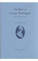 The Papers of George Washington: Revolutionary War Series : October 1776-January 1777 (Papers of George Washington, Revolutionary War Series)