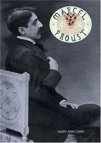 Marcel Proust : OVERLOOK ILLUSTRATED LIVES (Overlook Illustrated Lives)