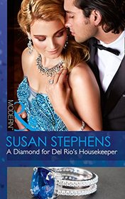 A Diamond for Del Rio's Housekeeper (Wedlocked!, Book 80)