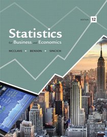 Statistics for Business and Economics Plus NEW MyStatLab with Pearson eText -- Access Card Package (12th Edition)