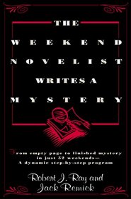 The Weekend Novelist Writes A Mystery