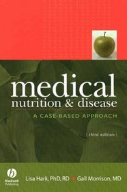 Medical Nutrition  Disease: A Case-Based Approach