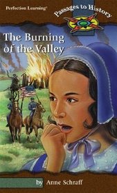 Burning of the Valley (Passages to History Hi: Lo Novels)
