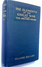 The Elements of the Great War: The Second Phase